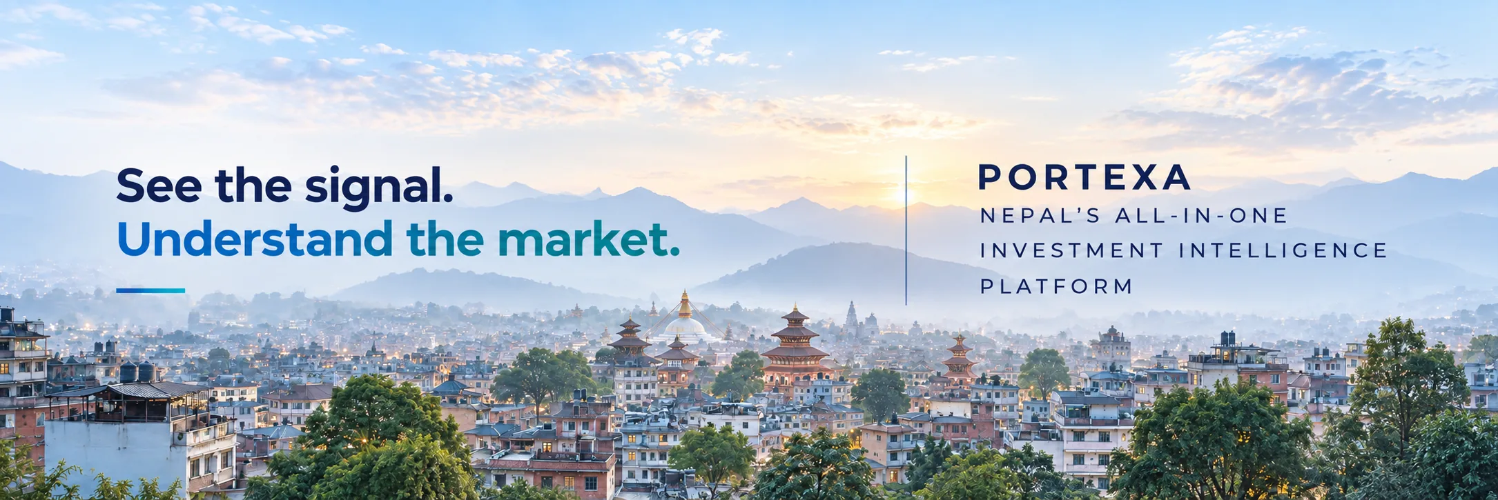 See the signal. Understand the market. — Portexa, Nepal’s all-in-one investment intelligence platform.